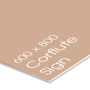 A sample of 600 x 800 corflute sign
