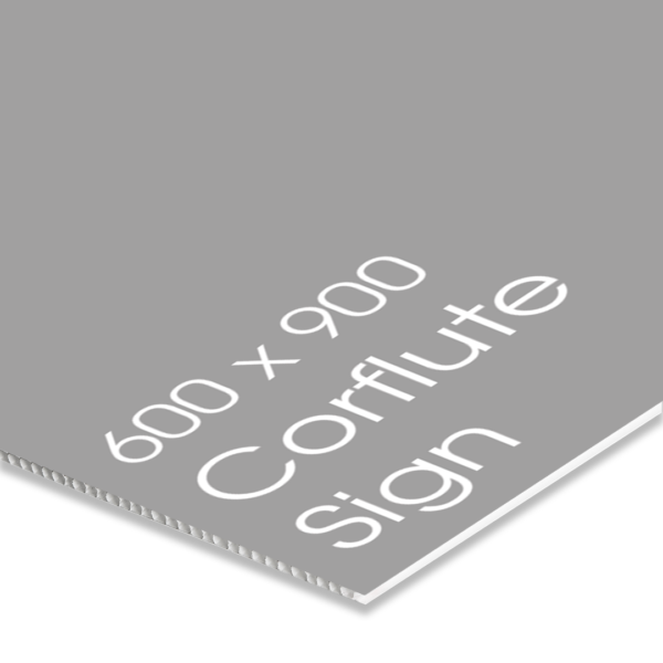 A sample of 600 x 900 corflute sign