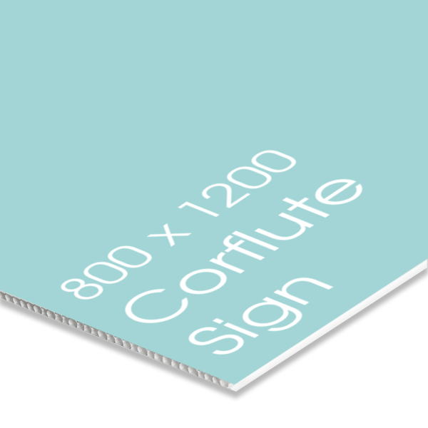 A sample of 800 x 1200 corflute sign